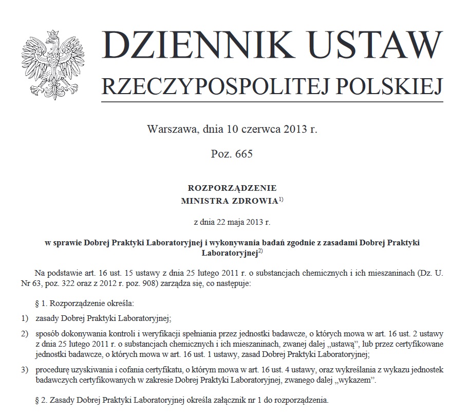 Dobra praktyka laboratoryjna (GLP) (DPL) Przeprowadzanie badań zgodnie z zasadami dobrej praktyki 58