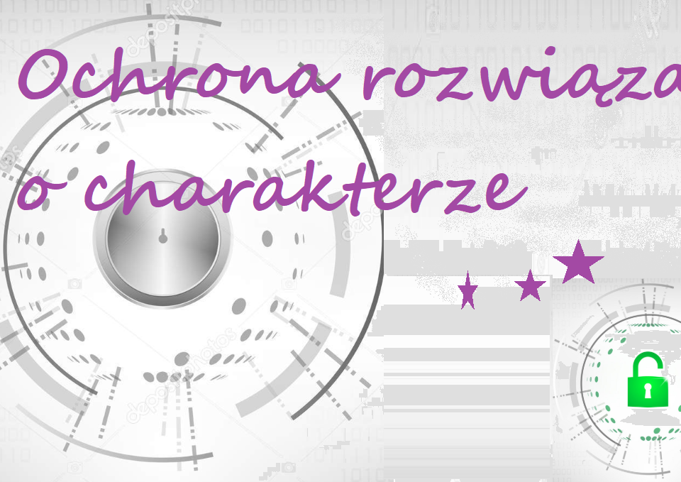 Ochrona rozwiązań technicznych