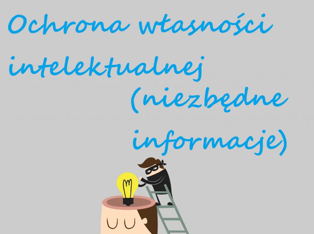 Ochrona własności intelektualnej w Polsce (definicja, przepisy, typy) Patent, wzór przemysłowy i prawo autorskie 56