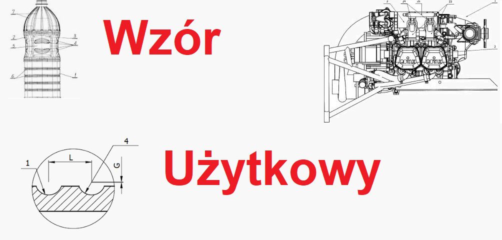 Wzór użytkowy -czym jest i dlaczego należy go chronić, przykłady, definicja(urząd patentowy a wzór przemysłowy) 4 wzór użytkowy