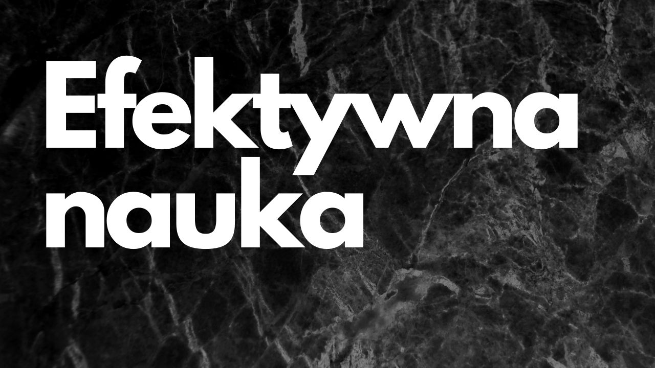 Efektywna nauka