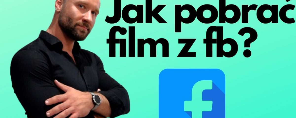 jak pobrać film z fb