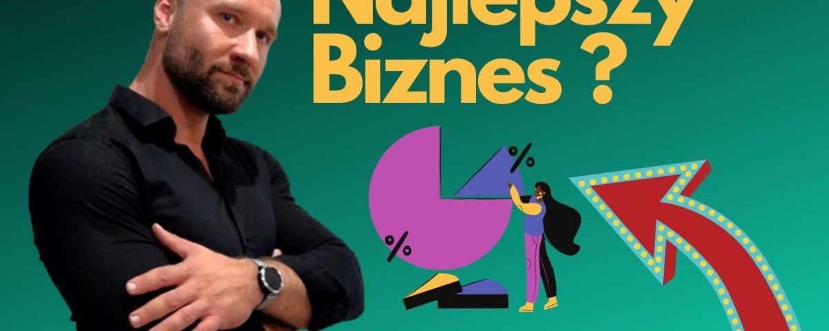 Najlepszy Biznes ?