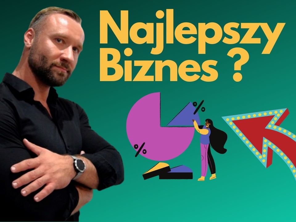 Najlepszy Biznes ?