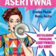 Książki o asertywności (poradnik osiągania czego chcesz) 2 Książki o asertywności