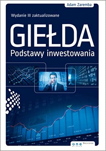 Książki o inwestowaniu które warto przeczytać (jak inwestować na giełdzie i nie tylko) 269