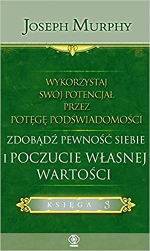 Książki o podświadomości, sztuka afirmacji (nie tylko Joseph Murphy) 233